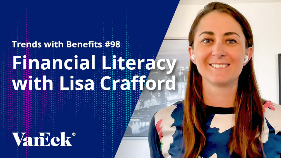 Trends with Benefits #98: Financial Literacy with Lisa Crafford