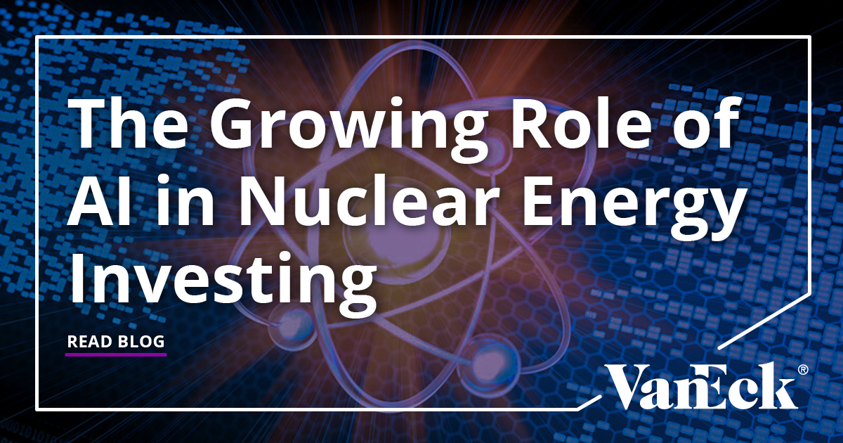 The Growing Role of AI in Nuclear Energy Investing | VanEck