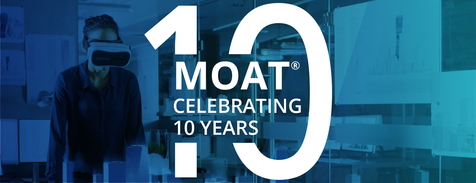 MOAT Celebrating 10 Years