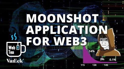 Moonshot Application for Web3 with Patrick Bush